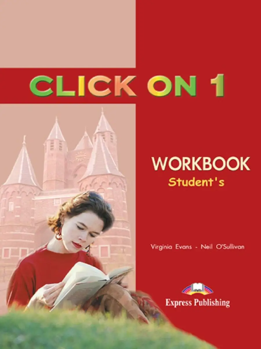 Click On 1. Workbook. Beginner Express Publishing 10518313 купить за 678 ₽  в интернет-магазине Wildberries