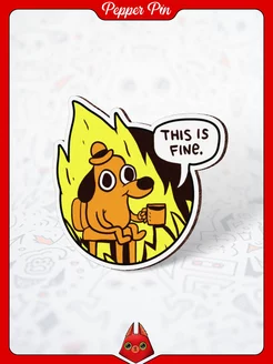 Деревянный значок на рюкзак This is fine Pepper Pin 12719160 купить за 191 ₽ в интернет-магазине Wildberries