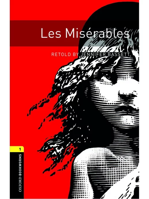 Oxford University Press Oxford Bookworms Library 1 Les Miserables