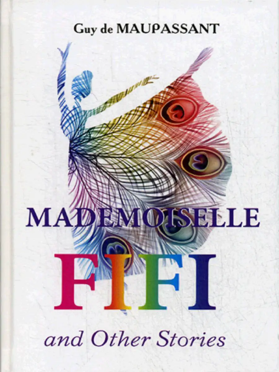Mademoiselle Fifi and Other Stories = Мадемуазель Фифи и...